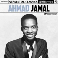 Ahmad Jamal - Essential Classics, Vol. 130: Ahmad Jamal [Remastered] (2024) MP3