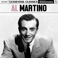 Al Martino - Essential Classics, Vol. 247: Al Martino [Remastered] (2024) MP3