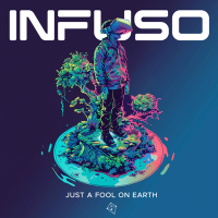 Infuso - Just A Fool On Earth (EP) (2024) MP3