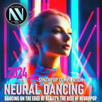 VA - Neural Dancing (2024) MP3