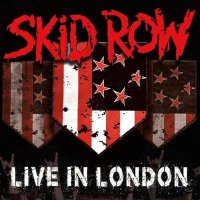 Skid Row - Live in London [Live In London] (2024) MP3