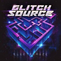 Glitchsource - Electromaze (2024) MP3