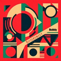 Bubbly - Bittersweet (2024) MP3