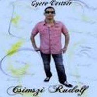 Csimszi Rudolf - Gyere Testver (2014) MP3