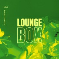 VA - Lounge Box, Vol. 2 (2024) MP3