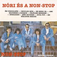 Nori &#201;s a Non-Stop - M&#233;g Egyszer (1989) MP3