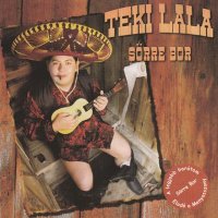 Teki Lala - S&#246;rre Bor (2005) MP3