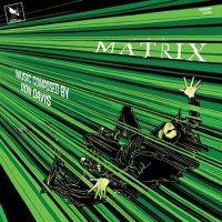 OST - Don Davis - The Matrix [Original Motion Picture Score / 25th Anniversary Expanded Edition] (2024) MP3