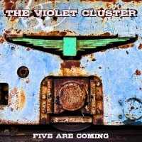 The Violet Cluster - Five Are Coming (2024) MP3