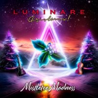 Luminare Christmas! - Mistletoe Madness (2024) MP3