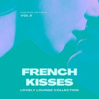 VA - French Kisses [Lovely Lounge Collection], Vol 2 (2024) MP3