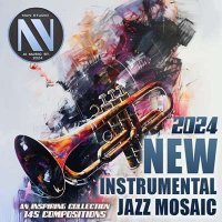 VA - New Instrumental Jazz Mosaic (2024) MP3