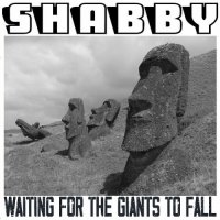 Shabby - Waiting For The Giants To Fall (2024) MP3