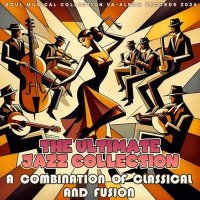 VA - The Ultimate Jazz Collection (2024) MP3