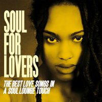 VA - Soul for Lovers [The Best Love Songs in a Soul Lounge Touch] (2014) MP3