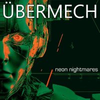 &#220;bermech - Neon Nightmares (2024) MP3