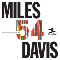 Miles Davis - Miles '54: The Prestige Recordings [Remastered 2024] (2024) MP3