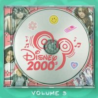 Disney - Disney 2000s, Vol. 3: Disney Channel Theme Songs (2024) MP3