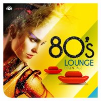 VA - 80s Lounge Essentials [2CD] (2013) MP3