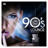 VA - 90s Lounge Essentials [2CD] (2013) MP3