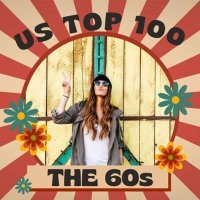 VA - US Top 100 - The 60s (2024) MP3