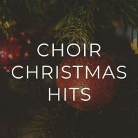 VA - Choir Christmas Hits (2024) MP3