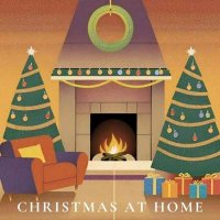 VA - Christmas At Home (2024) MP3