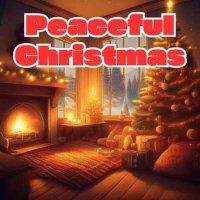 VA - Peaceful Christmas (2024) MP3