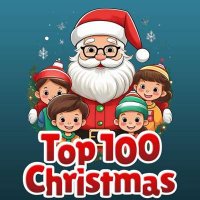 VA - Top 100 Christmas The Greatest Holiday Songs (2024) MP3