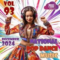 VA - National Pop Dance Music Vol. 93 (2024) MP3