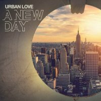 Urban Love - A New Day (2024) MP3