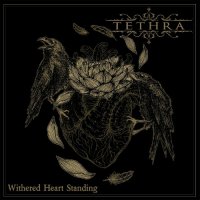 Tethra - Withered Heart Standing (2024) MP3