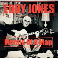 Eddy Jones - Morals Of A Man (2024) MP3