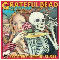 Grateful Dead - Skeletons from the Closet The Best of the Grateful Dead [Remastered] (1974/2024) MP3