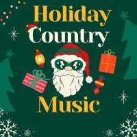 VA - Holiday Country Music (2024) MP3