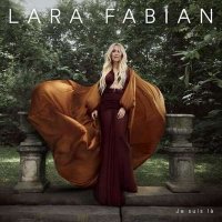 Lara Fabian - Je suis l&#224; (2024) MP3