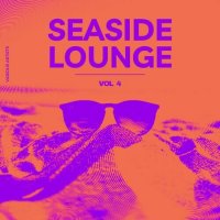 VA - Seaside Lounge, Vol. 4 (2024) MP3