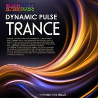 VA - Dynamic Pulse Trance (2024) MP3