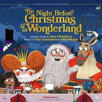 OST - Guy Chambers - The Night Before Christmas in Wonderland [Original Motion Picture Soundtrack] (2024) MP3