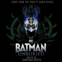 OST - Jonathan Snipes - Batman Unburied [Original Soundtrack] (2024) MP3