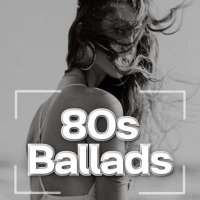 VA - 80s Ballads Big Bangers (2024) MP3