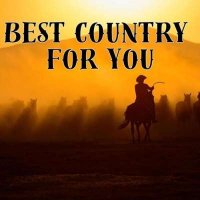 VA - Best Country For You (2024) MP3