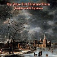 Jethro Tull - The Jethro Tull Christmas Album  Fresh Snow At Christmas [2024 Remix] (2009/2024) MP3