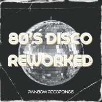 VA - 80's Disco Reworked (2024) MP3