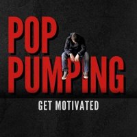 VA - Pop Pumping Get Motivated (2024) MP3