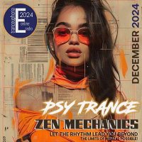 VA - Psy Trance Zen Mechanics (2024) MP3