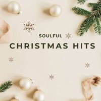 VA - Soulful Christmas Hits (2024) MP3