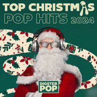 VA - Top Christmas Pop Hits 2024 by Digster Pop (2024) MP3