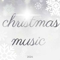 VA - christmas music (2024) MP3