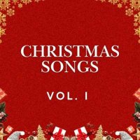 VA - Christmas Songs VOL. I (2024) MP3